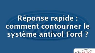 Réponse rapide : comment contourner le système antivol Ford ?